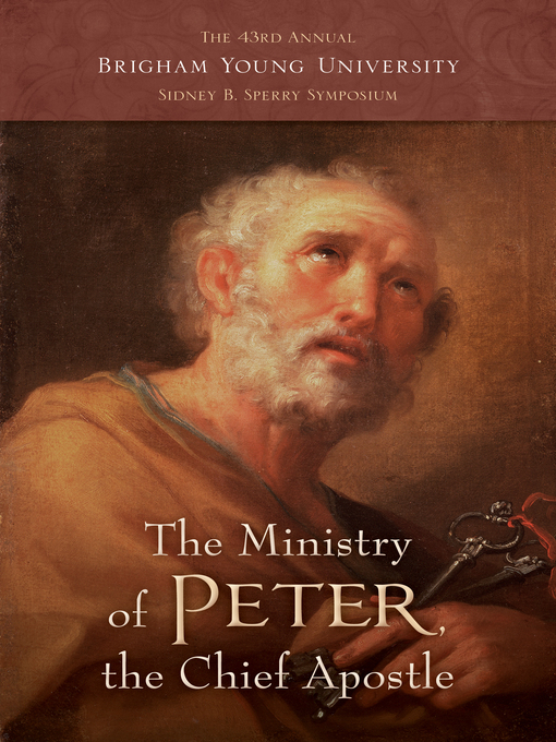 Title details for The Ministry of Peter, the Chief Apostle by Frank F. Judd, Jr. - Available